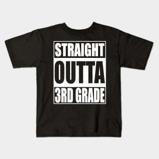 Straight Outta 3Rd Grade Tshirt Third Grade Gift Kids T-Shirt